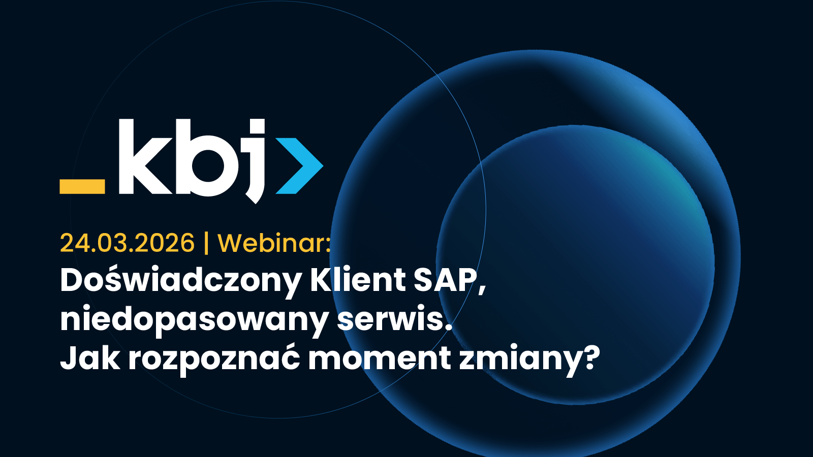 Doświadczony Klient SAP, niedopasowany serwis. Jak rozpoznać moment zmiany?