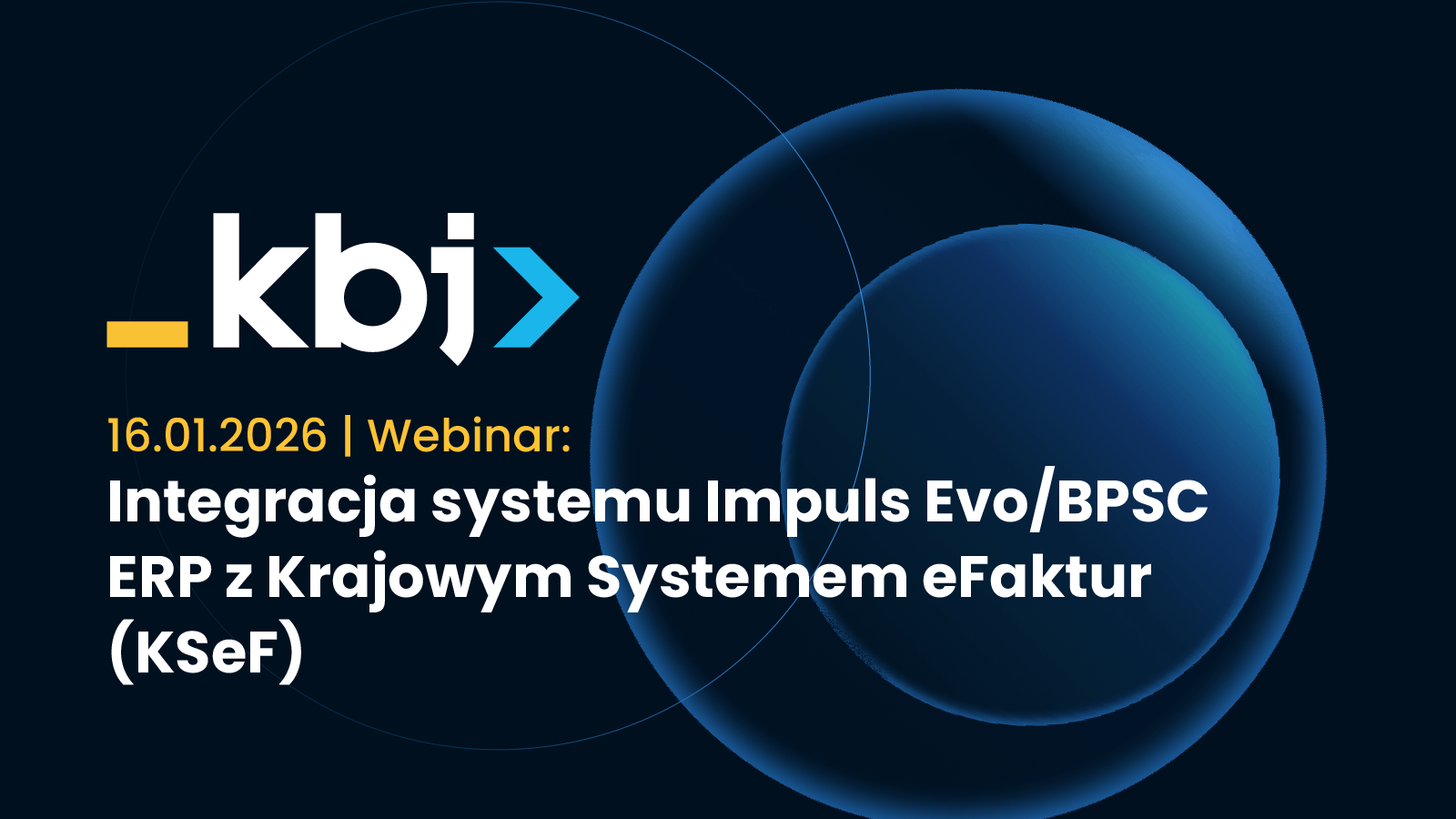 Integracja systemu Impuls EvoBPSCERP z KSeF 2.0 - nagranie z Webinaru z dn. 16.01.2026 r.